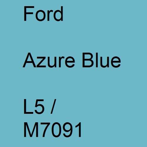 Ford, Azure Blue, L5 / M7091.